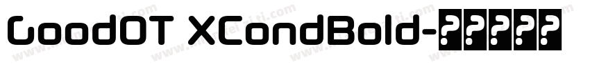 GoodOT XCondBold字体转换